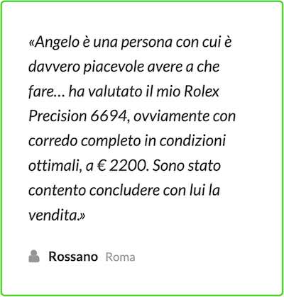 Recensione-Rossano-Angelo-Montanari-valutazione-rolex-vendo-acquisto-compro-rolex-usati-secondo-polso-daytona-submariner